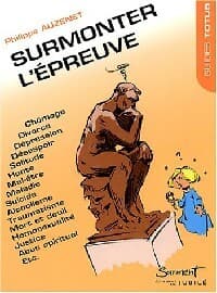 Surmonter l'épreuve - Philippe Auzenet
