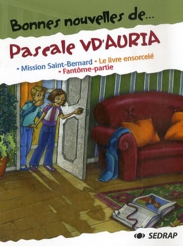 Bonnes nouvelles de... Pascale v d'auria ce2/cm1 (le recueil de nouvelles) - Pascale Védère d'Auria