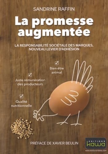 La promesse augmentée - La nouvelle responsabilité sociale des marques - Sandrine Raffin
