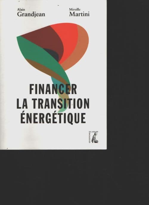 Financer la transition energetique - A. Grandjean